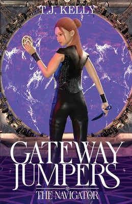 Gateway Jumpers: The Navigator by Kelly, T. J.