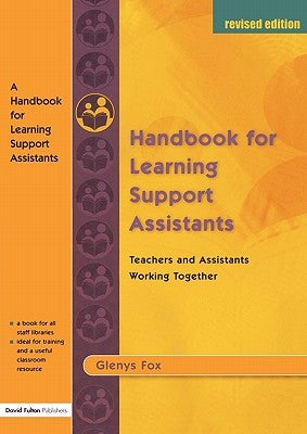 A Handbook for Learning Support Assistants: Teachers and Assistants Working Together by Fox, Glenys