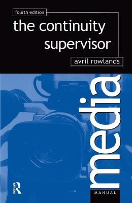 Continuity Supervisor by Rowlands, Avril