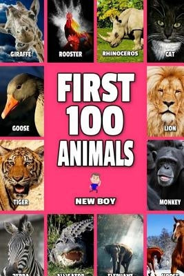 First 100 Animals: Full Color Animals Book by Boy, New