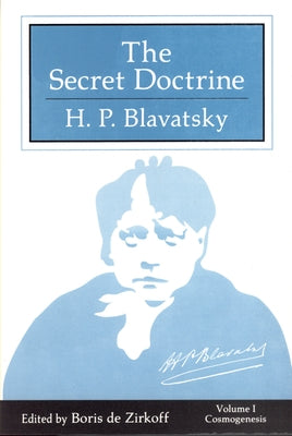Secret Doctrine: Three Volumes in a Slipcase by Blavatsky, H. P.