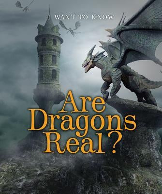 Are Dragons Real? by Summers, Portia