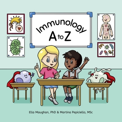 Immunology A to Z by Maughan, Ella