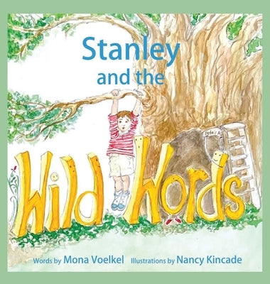 Stanley and the Wild Words by Voelkel, Mona