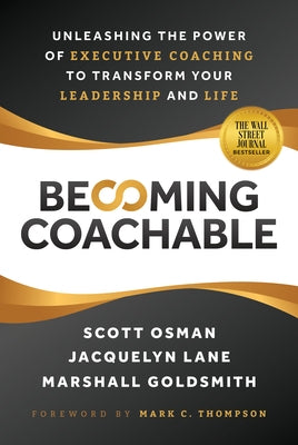 Becoming Coachable Unleashing by Osman, Scott