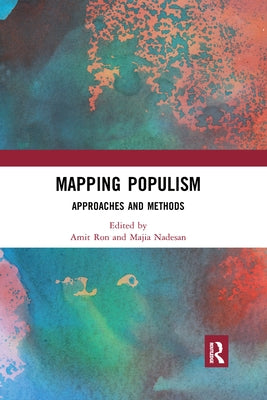 Mapping Populism: Approaches and Methods by Ron, Amit