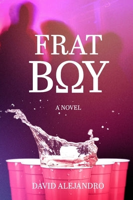 Frat Boy by Alejandro, David