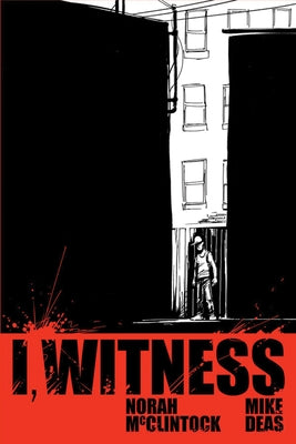 I, Witness by McClintock, Norah