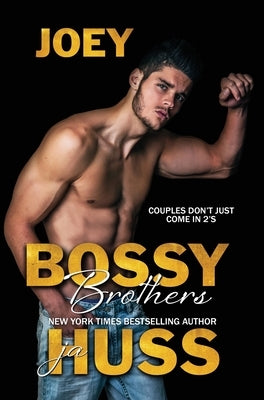 Bossy Brothers: Joey by Huss, Ja