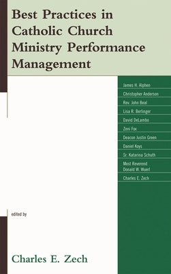 Best Practices in Catholic Church Ministry Performance Management by Alphen, James H.