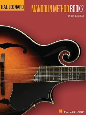 Hal Leonard Mandolin Method - Book 2 by Delgrosso, Rich