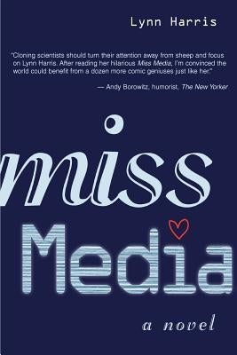 Miss Media by Harris, Lynn