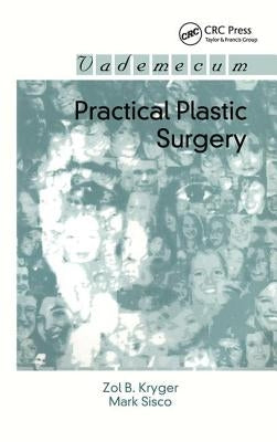 Practical Plastic Surgery by Kryger, Zol B.