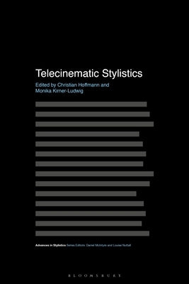 Telecinematic Stylistics by Hoffmann, Christian