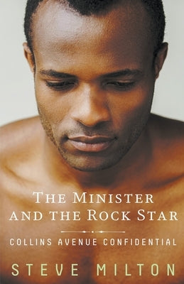 The Minister and the Rock Star by Milton, Steve