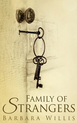 Family Of Strangers by Willis, Barbara