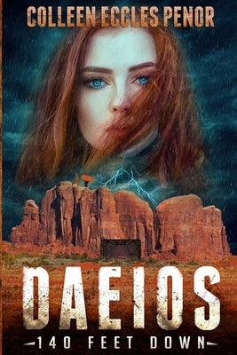Daeios: 140 Feet Down by Eccles Penor, Colleen
