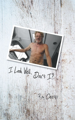 I Look Well, Don't I? by Cleeter, Roy