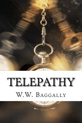 Telepathy by W. W. Baggally