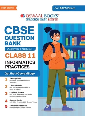 Oswaal CBSE Question Bank Class 11 Information Practices, Chapterwise and Topicwise Solved Papers For 2025 Exams by Oswaal Editorial Board