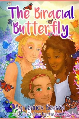 The Biracial Butterfly by Benson, Lennox