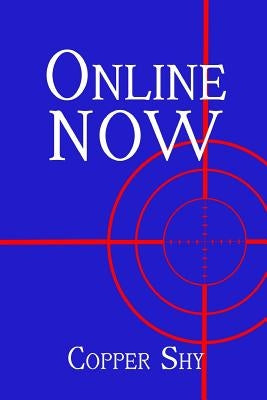 Online Now by Shy, Copper