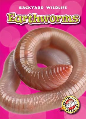 Earthworms by Borgert-Spaniol, Megan