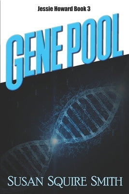 Gene Pool by Smith, Susan