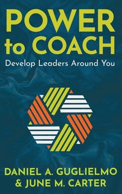 Power to Coach by Guglielmo, Daniel A.