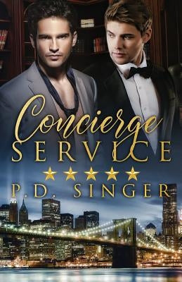 Concierge Service by Singer, P. D.