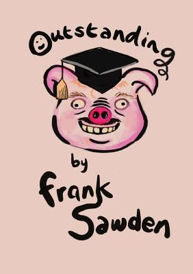 Outstanding by Sawden, Frank