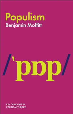 Populism by Moffitt, Benjamin