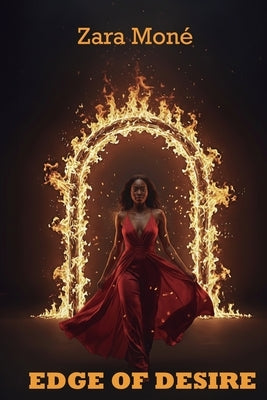 Edge of Desire by Moné, Zara