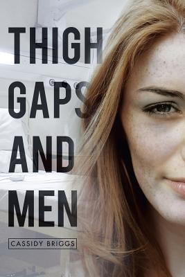 Thigh Gaps and Men by Downey, Bridget
