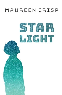 Star Light by Crisp, Maureen