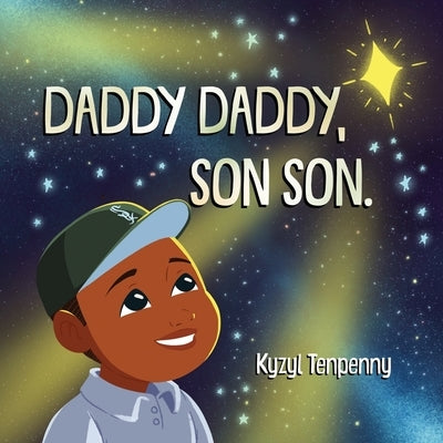 Daddy Daddy, Son Son by Tenpenny, Kyzyl