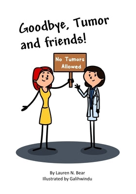 Goodbye, Tumor and Friends! by Galihwindu