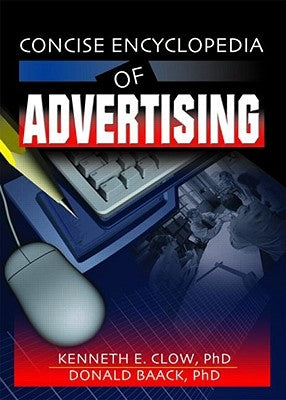 Concise Encyclopedia of Advertising by Stevens, Robert E.