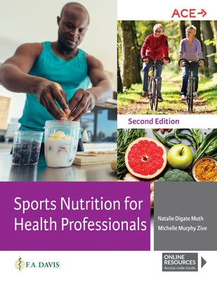 Sports Nutrition for Health Professionals by Muth, Natalie Digate