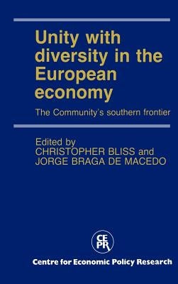 Unity with Diversity in the European Economy by Bliss, Christopher
