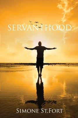 Servanthood by St Forde, Simone