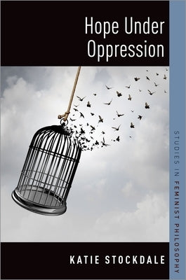 Hope Under Oppression by Stockdale, Katie