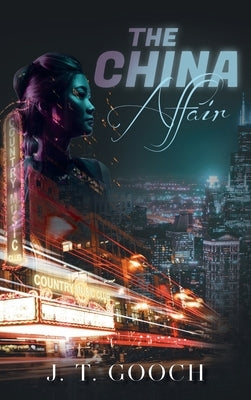 The China Affair by J T Gooch