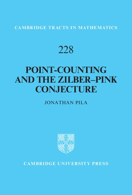 Point-Counting and the Zilber-Pink Conjecture by Pila, Jonathan