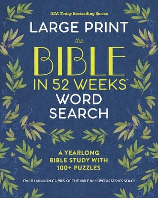 The Bible in 52 Weeks Word Search - Large Print: A Yearlong Bible Study with 100+ Puzzles by Żylińska-Rękas, Agnieszka