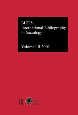 Ibss: Sociology: 2002 Vol.52 by Compiled by the British Library of Polit