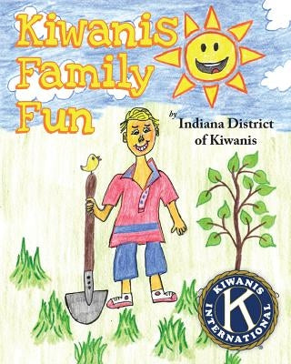 Kiwanis Family Fun by Indiana District of Kiwanis