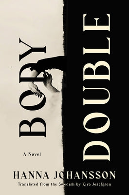 Body Double by Johansson, Hanna