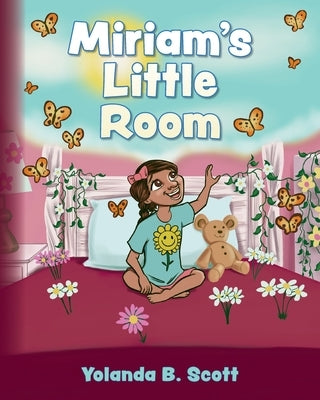 Miriam's little Room by Scott, Yolanda B.