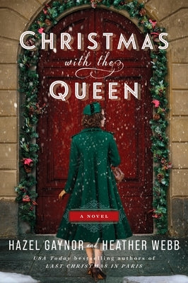 Christmas with the Queen by Gaynor, Hazel